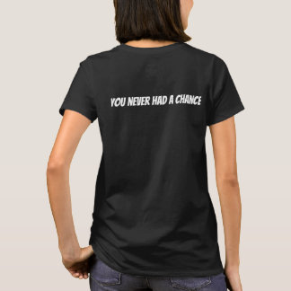 Camiseta nunca tuvo oportunidad