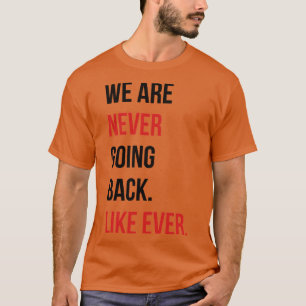 Camiseta Nunca vamos a volver como Pin nunca