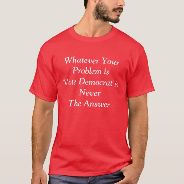 Camiseta Nunca vote a Demócrata (Anverso)