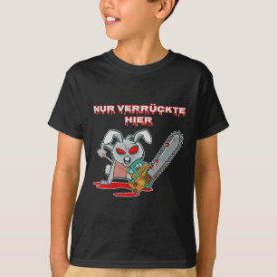 Camiseta Nur Verrückte Hier Conejo Gracioso con Regalo Chai