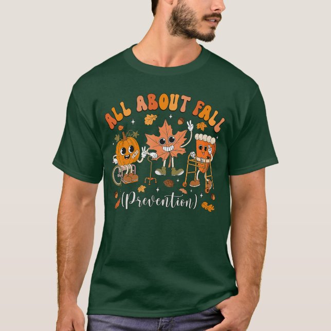 Camiseta Nurse All About Fall Prevention Fall Physicalherap (Anverso)