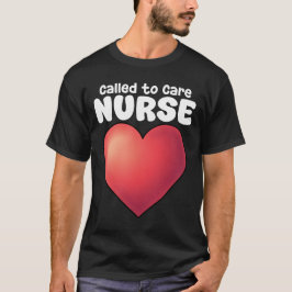 CAMISETA NURSE - CALLED TO CARE