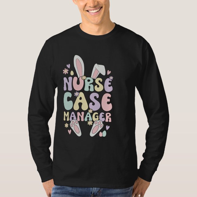 Camiseta Nurse Case Manager Easter Bunny Case Management Ea (Anverso)
