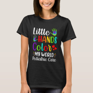Camiseta Nurse Hospital - Little Hands Color My World Pedia