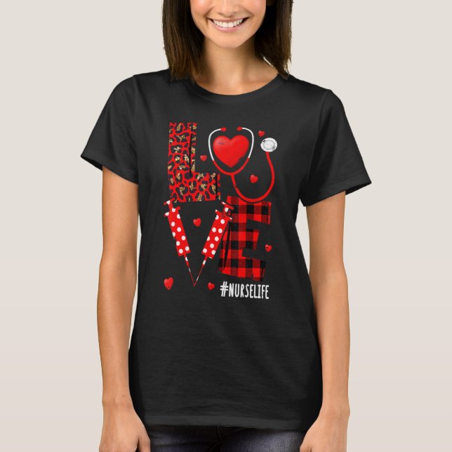 Camiseta Nurse Life Valentines Day Stethoscope Er Icu Nicu  (Anverso)