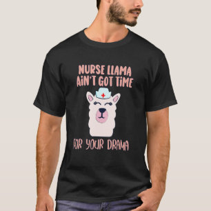 Camiseta Nurse Llamazing Nurse Accessories For Llama Desi