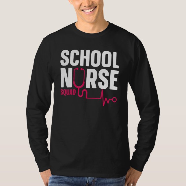 Camiseta Nurse Nursing Healthcare Worker School Nurse Squad (Anverso)