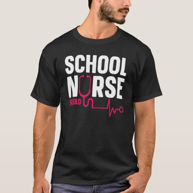 Camiseta Nurse Nursing Healthcare Worker School Nurse Squad (Anverso)
