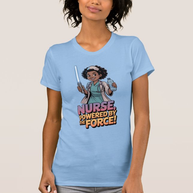 Camiseta Nurse Powered by the Force  (Anverso)