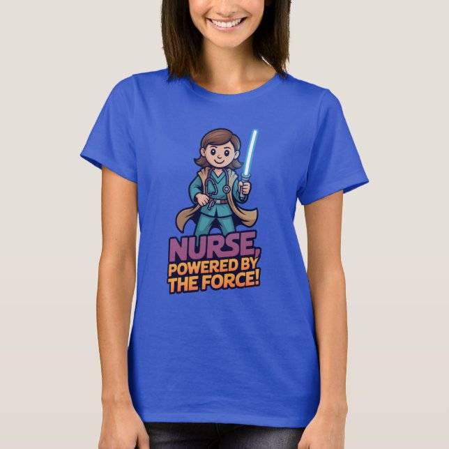 Camiseta Nurse Powered by the Force  (Anverso)