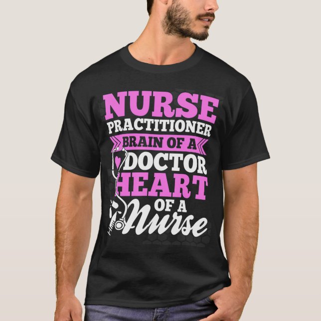 Camiseta Nurse Practitioner Brain Of A Doctor Nursing Rn Nu (Anverso)