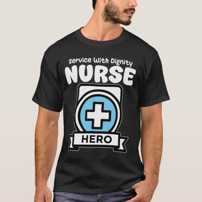 CAMISETA NURSE - SERVICE WITH DIGNITY (Anverso)