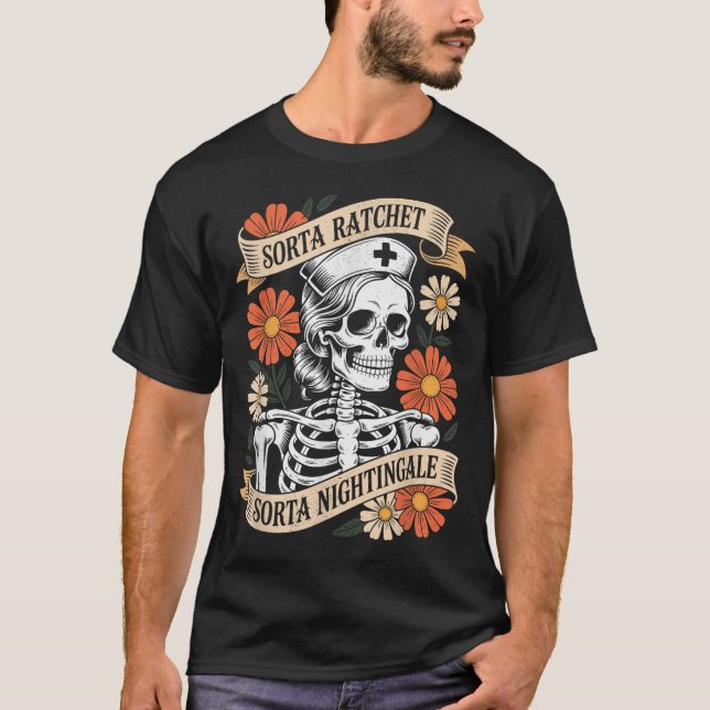 Camiseta Nurse Sorta Ratchet Sorta Nightingale Skeleton Hal (Anverso)