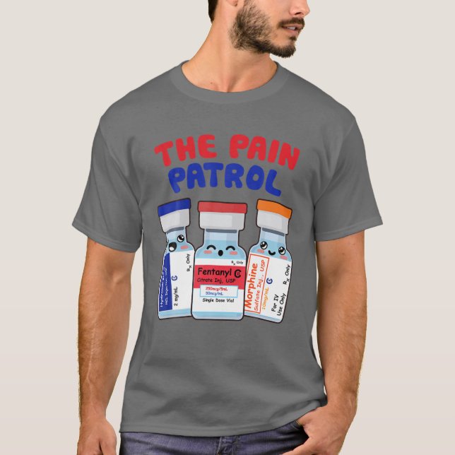 Camiseta Nurse Squad The Pain Patrol ICU ER Nurse Physician (Anverso)