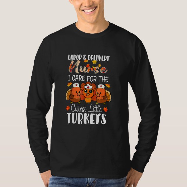 Camiseta Nurse Turkey Thanksgiving Fall Labor And Delivery  (Anverso)