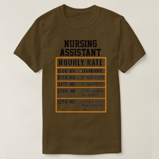 Camiseta Nursing Assistant Hourly Rate (Diseño del anverso)