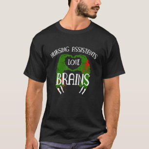 Camiseta Nursing Assistants Love Brains Zombie Nurse