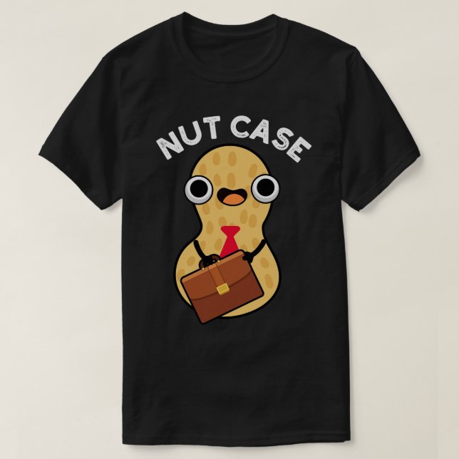 Camiseta Nut Funda Funny Peanut Puns (Diseño del anverso)