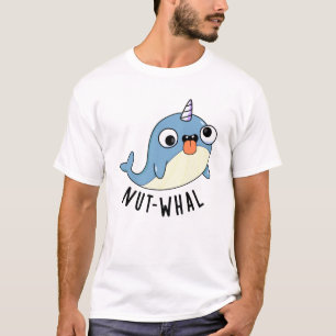 Camiseta Nut-whal Funny Narwhal Pun