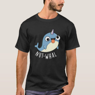 Camiseta Nut-whal Funny Narwhal Pun Dark BG