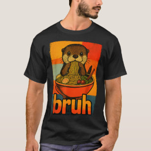 Camiseta Nutria Bruh Comiendo Fideos Ramen Japoneses Hombre