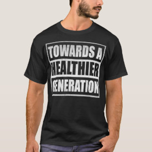 Camiseta Nutrición de estilo de vida saludable de generació
