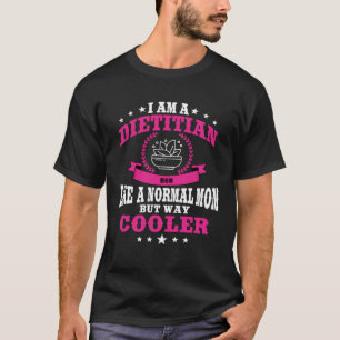 Camiseta Nutricionista De La Dieta De Mamá Dietista Para Mu