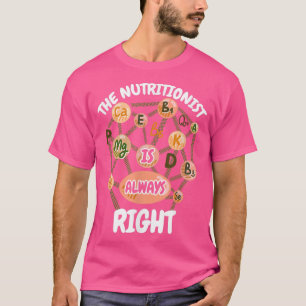 Camiseta Nutricionista Siempre Es Dietólogo De La Dieta Cor