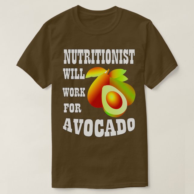 Camiseta Nutricionista trabajará en aguacate 2 (Diseño del anverso)