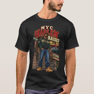 Camiseta NYC Harlem Raised Hell Yea