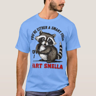 Camiseta O Bien Es Un Hombre Inteligente O Un Fart Smella 2