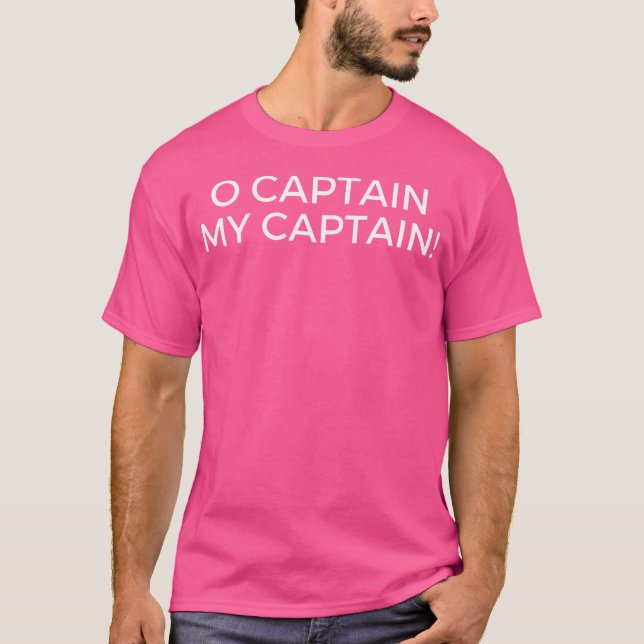 Camiseta O Captain My Captain Pop Culture (Anverso)