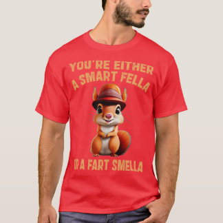 Camiseta o eres un chico inteligente o un chico pedo