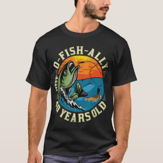 Camiseta O-Fish-Ally 40 años, 40 años pescando T-