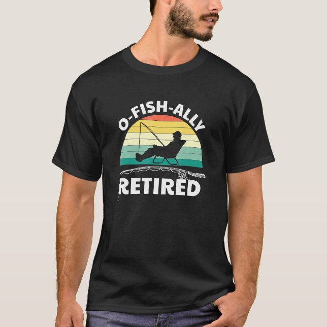 Camiseta O-Fish-Ally Retirada Fisherman Pun Cloth (Anverso)