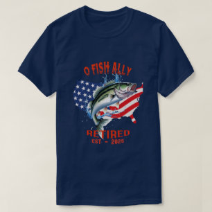 Camiseta "O-FISH-ALLY retirado: Orgulloso, libre y pescador