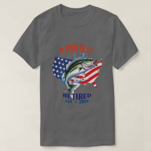 Camiseta "O-FISH-ALLY retirado: Orgulloso, libre y pescador