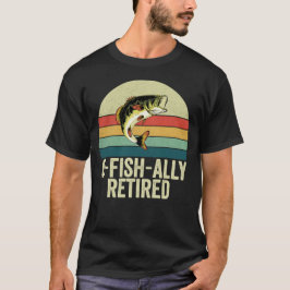 Camiseta O-Fish-Almente Retirado para Jubilación de Pescado