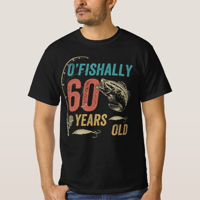 Camiseta O’fishally 60 años, divertido abuelo de papá pesca (Anverso)