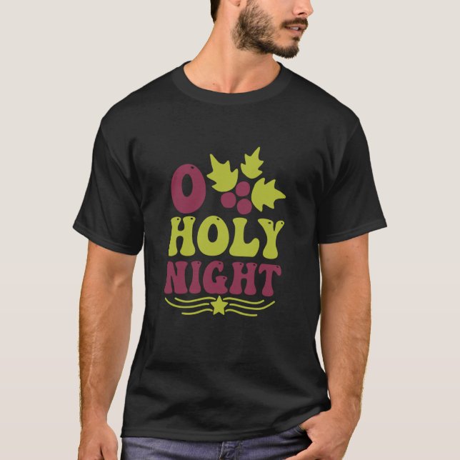 Camiseta O Holy Night Christian For Singing Christmas (Anverso)