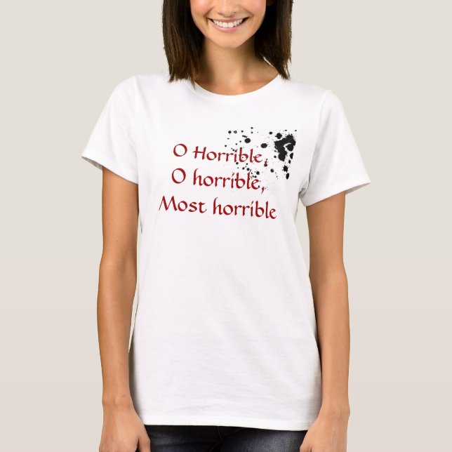Camiseta O horrible (Anverso)