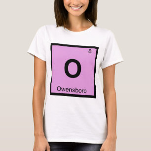 Camiseta O - Owensboro Kentucky Química Tabla Periódica