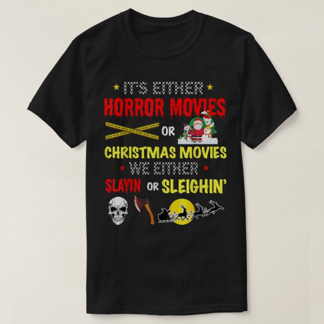 Camiseta O películas de terror o películas de Navidades (Diseño del anverso)