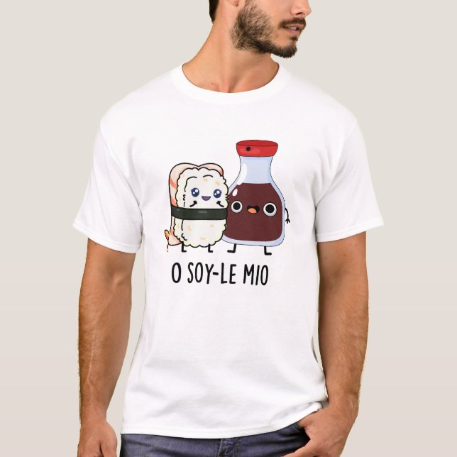 Camiseta O soy-le-mio Funny cantando salsa de soja (Anverso)