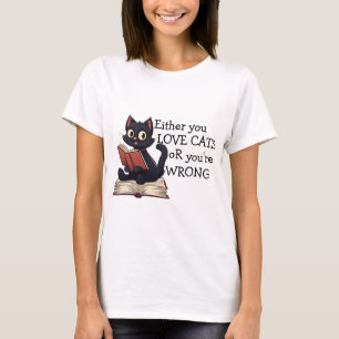 Camiseta O te encantan los gatos o te equivocas, el humor d
