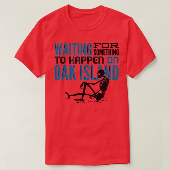Camiseta OAK ISLAND TREASING HUNTING Oak Island 1 (Diseño del anverso)