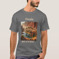 Oasis Water Desert Geography Dark Gray T-Shirt