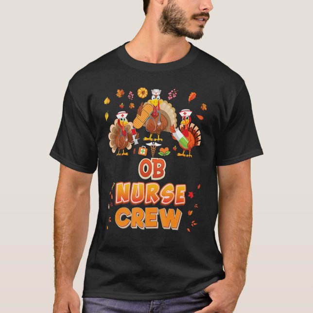 Camiseta OB Nurse Crew Turkey Thanksgiving Grateful Fall Le (Anverso)
