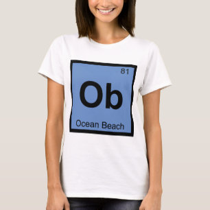 Camiseta Ob - Playa Ocean San Francisco Símbolo Químico