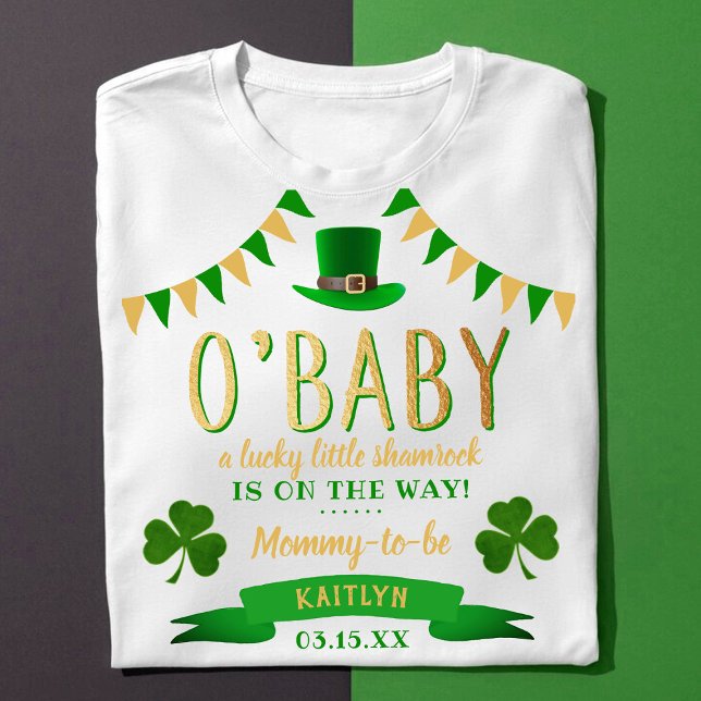 Camiseta O'Baby St. Patrick's Day Baby Shower (Subido por el creador)